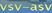 VSV - ASV - 